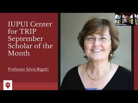 IUPUI Center For TRIP Scholar Of The Month Presentation (September 24, 2021) - Silvia Bigatti