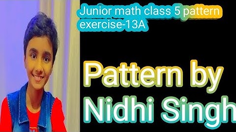 Junior math pattern class 5 exercise 13A|Pattern class 5|