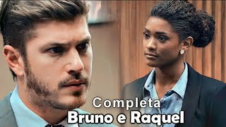 A História de Bruno e Raquel [Completa] comentada