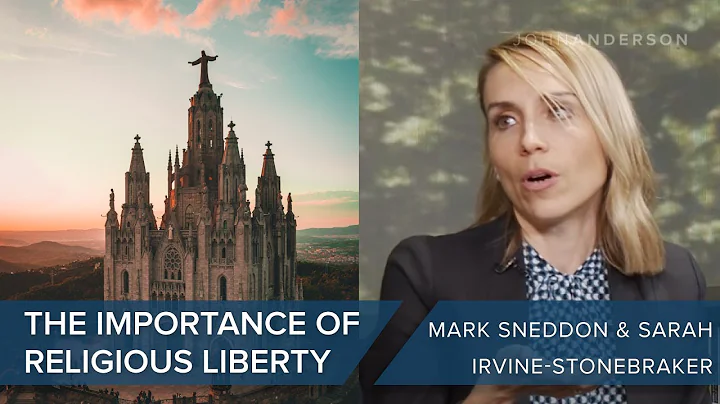 The Importance of Religious Liberty | Mark Sneddon...