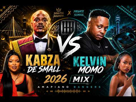 KABZA DE SMALL VS KELVIN MOMO MIX 2026 | HOT & TRENDING AMAPIANO BANGERS| 03 JUL 2026