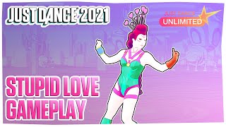 Just Dance® 2021 Unlimited   Stupid Love Gameplay
