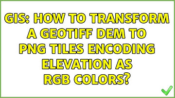 GIS: How to transform a GeoTiff DEM to png tiles encoding elevation as RGB colors? (3 Solutions!!)