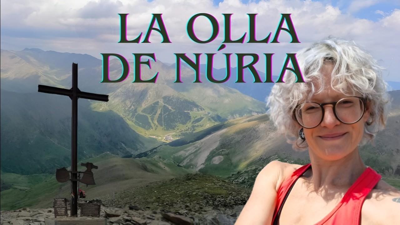 🥾 Ruta VALL DE NURIA por la OLLA DE NURIA