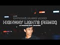 JC Baradas feat. Anusheel – Highway Lights | Official Music Video