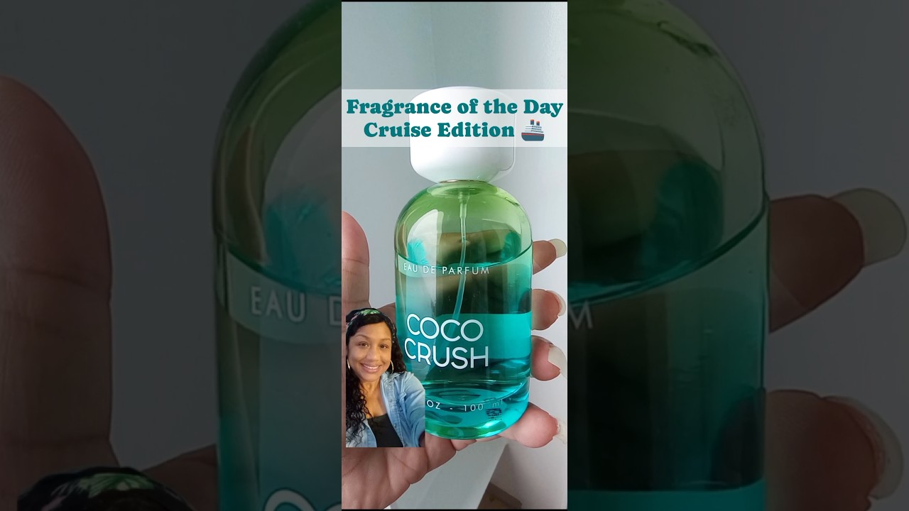 Cruise Edition Fragrance of the Day Scent of the Day #ncl