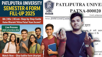 Patliputra University Semester 4 Exam Form Kaise Bharein 2025 | Everything is told live