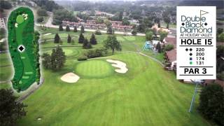 Golf Course Overview- Hole 15: Double Black Diamond at Holiday Valley