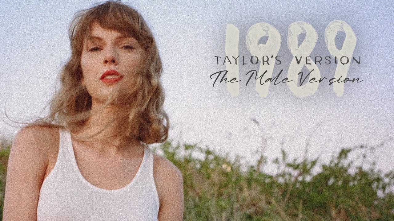 How You Get The Girl (Taylor's Version) 1989 Male Version | Taylor Swift