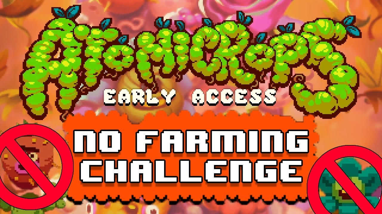 NO FARMING CHALLENGE Atomicrops Bramble Patch Early Access
