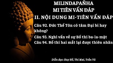 Câu 92 đến Câu 94 – Nội dung Mi Tiên vấn đáp – Kinh Mi Tiên vấn đáp – Milindapanha