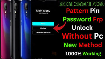 Redmi  Hard Reset Pattern Pin Frp Unlock 2022 | Xiaomi ka Lock Kaise Tode | POCO ka lock kaise tode