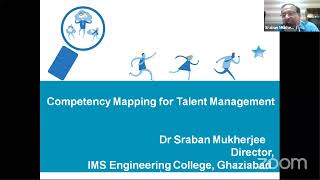 Competency Mapping for Talent Development  By:Dr. S. Mukherjee