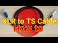 Soldering 1/4" TS and XLR Connectors | Making an XLR to TS Cable