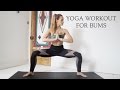 YOGA WORKOUT FOR BUMS | CAT MEFFAN | GLUTES WORKOUT