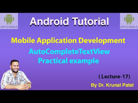 Mobile Application Development -Lecture 17 AutoCompleteTextView in Android Practical Example