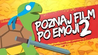 ROZPOZNAJ FILM PO EMOJI! 2😍 ROZPOZNAJ FILM PO EMOJI! 2😍