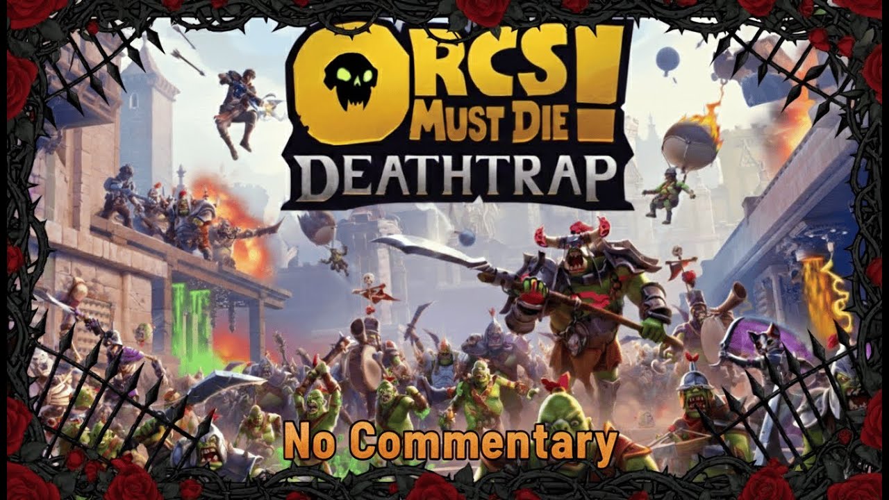 Orcs Must Die! Deathtrap | Harlow Run E 2