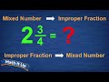 How to Convert Mixed Numbers to Improper Fractions (and Back!)