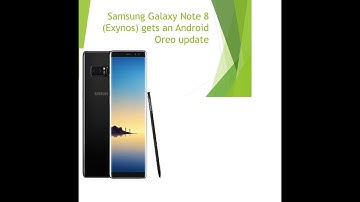 Samsung Galaxy Note 8 Exynos gets official android Oreo