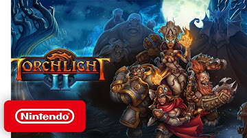 Torchlight II - Announcement Trailer - Nintendo Switch