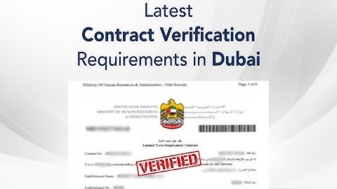 Latest Contract Verification Requirements in Dubai | 2024 Update