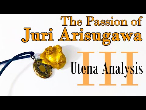 The Passion of Juri Arisugawa │ Revolutionary Girl Utena analysis