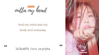 【ซับไทย】Somi (전소미) - Outta My Head (어질어질)