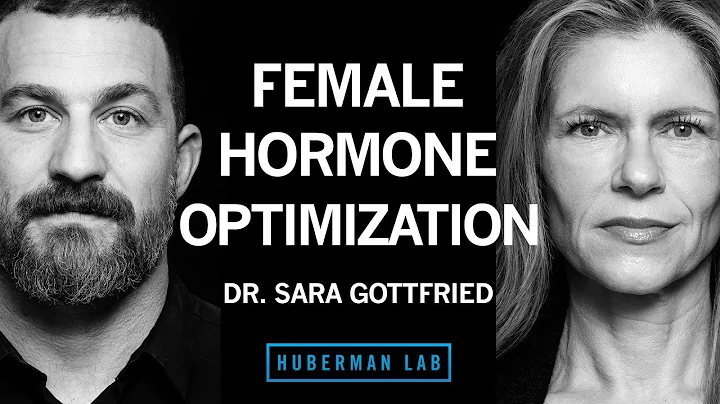 Dr. Sara Gottfried: How to Optimize Female Hormone Health for Vitality & Longevity | Huberman Lab - DayDayNews