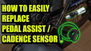 HOW TO REPLACE E-BIKE PEDAL ASSIST / CADENCE SENSOR