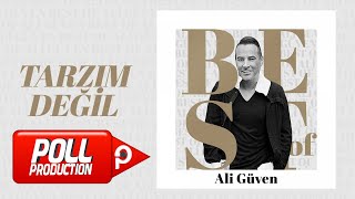 Ali Güven - Tarzım Değil - (Official Lyric Video) Resimi