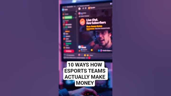 How eSports Teams Actually Make Money?