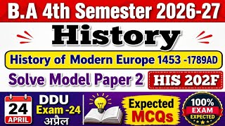 BA 4th Semester History 🔥 | HIS 202F | Model Paper 2 | Modern Europe 1453–1789 | MCQs | Exam 2026-27