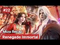 Renegade Immortal  Mizo Recap Part 22 ✨|  Anime mizo Recap #mizorecap #mizotrends
