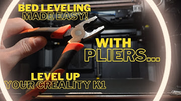 Creality K1 - Bed Leveling with Pliers!
