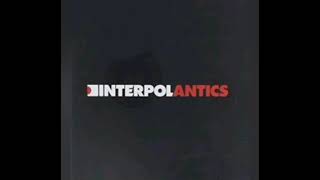 Interpol - Evil (Filtered Instrumental)