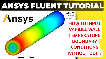 ANSYS Fluent Tutorial | Variable Wall Temperature Setup in ANSYS Fluent Without UDF | ANSYS Tutorial