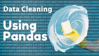 Introduction to Data Cleaning with Pandas