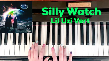 Silly Watch - Lil Uzi Vert (Piano Tutorial)