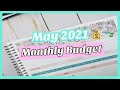 May 2021 Monthly Budget | Creating a Monthly Budget for May! | Budget with Me | Budget Planner!