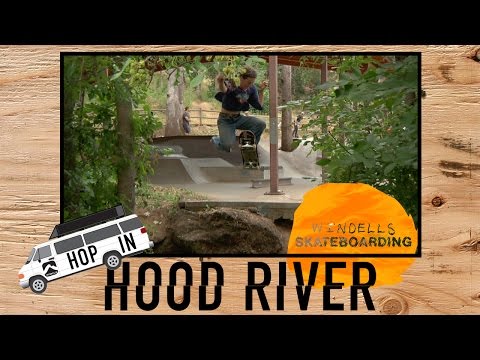HOP IN! A Skate Trip to Hood River