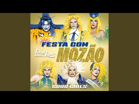 The Cast of Drag Race Brasil – Festa Com Mozão Lyrics