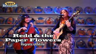 Redd & the Paper Flowers - Regrets of Mine (Live on The WDVX Blue Plate Special)