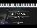 All Of Me - John Legend (KARAOKE PIANO - ORIGINAL KEY)