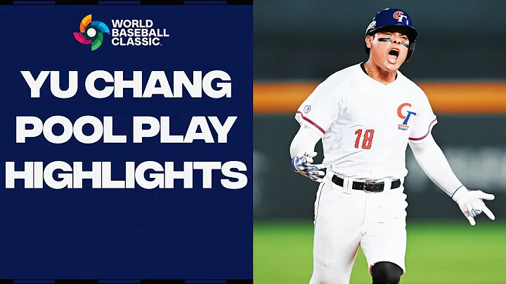 Yu Chang is HIM! | 2023 Pool A World Baseball Classic Highlights - 天天要聞