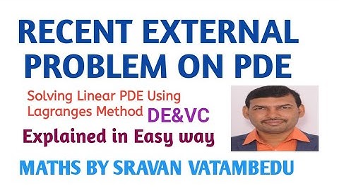 PARTIAL DIFFERENTIAL EQUATION IMPORTANT PROBLEM @VATAMBEDUSRAVANKUMAR