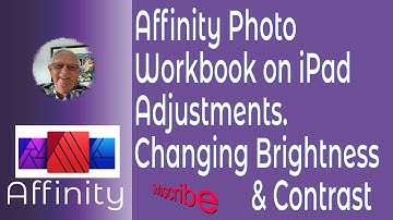 Affinity Photo Workbook on iPad Chapter 2.9 Changing Brightness and Contrast