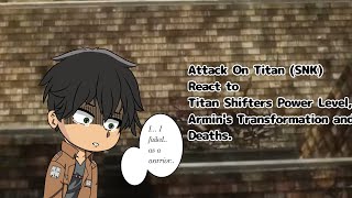 Aot react to Titan Shifters Power Level and some videos. || Part 2 || Reupload