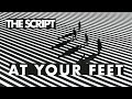 The Script - At Your Feet (Official Audio)