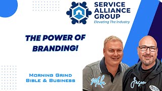 The Power of Branding For Home Service Companies